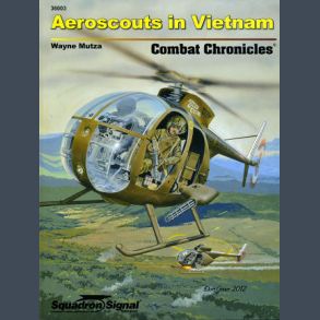 Aeroscouts in Vietnam  Combat Chronicles Series