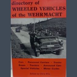 Directory of Wheeled Vehicles of the Wehrmacht, 1933-45 - Hardcover