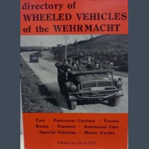 Directory of Wheeled Vehicles of the Wehrmacht, 1933-45 - Hardcover