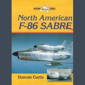 North American F-86 Sabre (Crowood Aviation Series) Hardcover