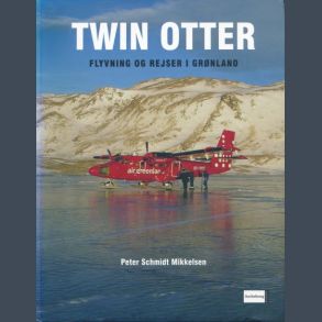 TWIN OTTER - Flyvning og rejser i Grnland